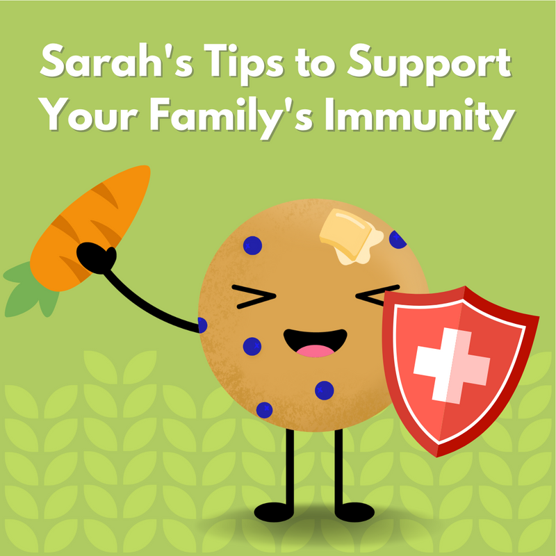 Sarah's Tips to Support Your Family's Immunity