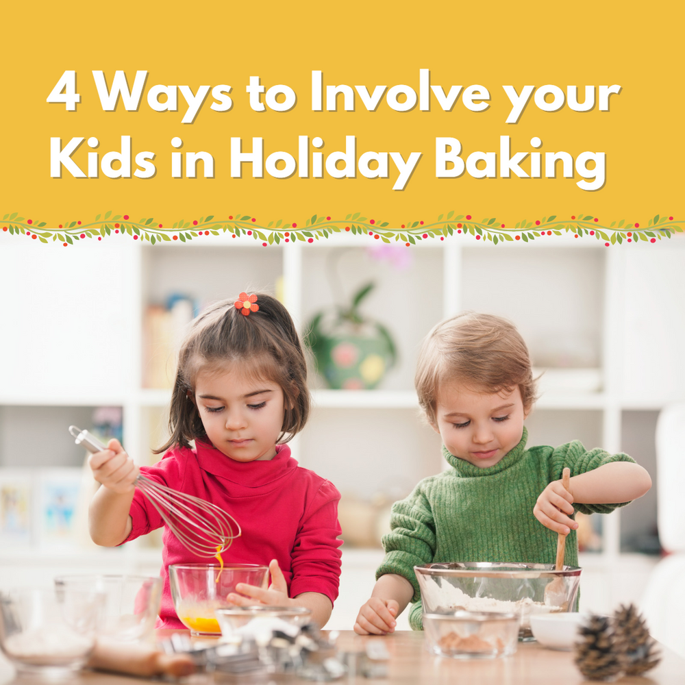 4 Ways to Involve your Kids in Holiday Baking